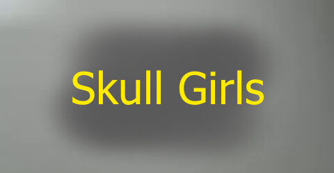 Skull Girls