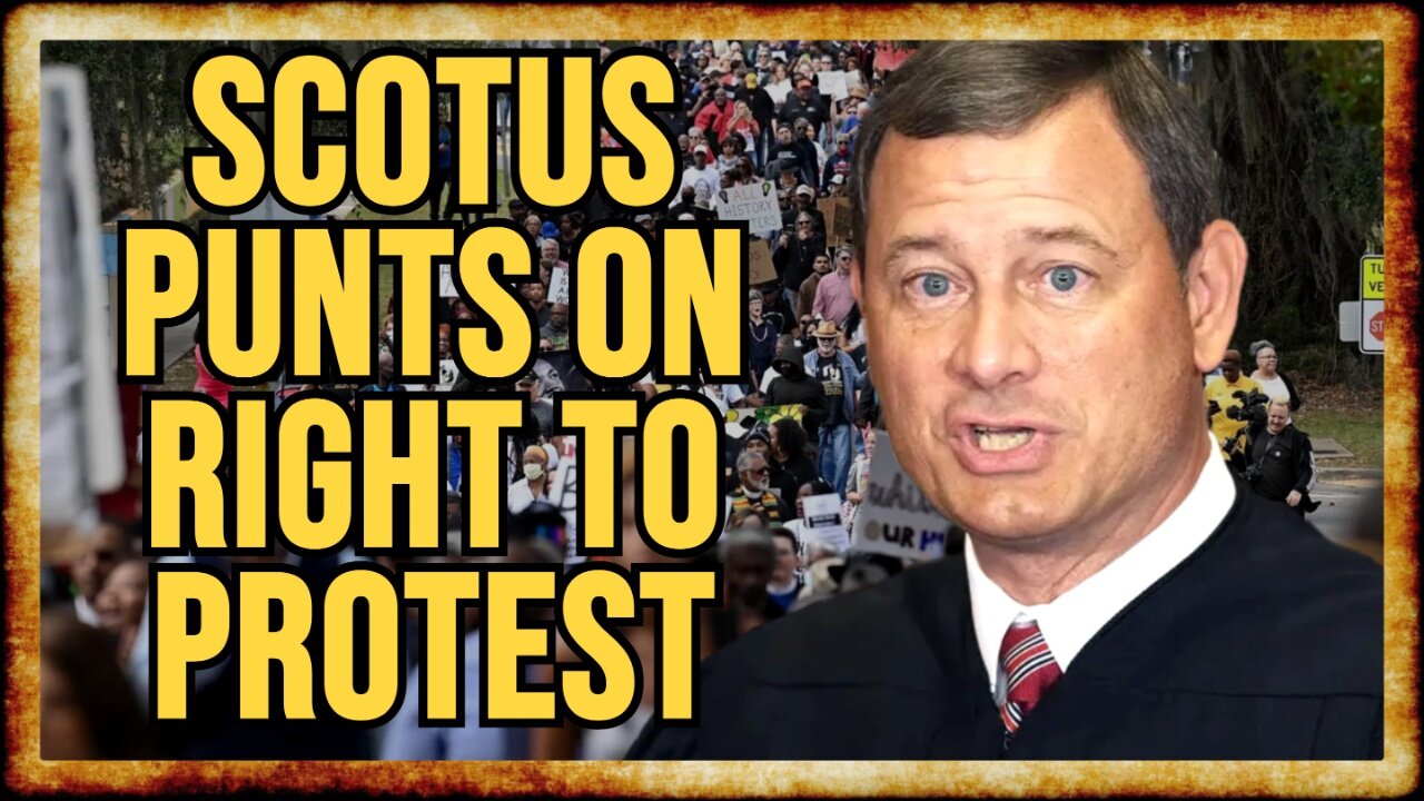 SCOTUS Allows INSANE Anti-Protest Law TO STAND in Louisiana