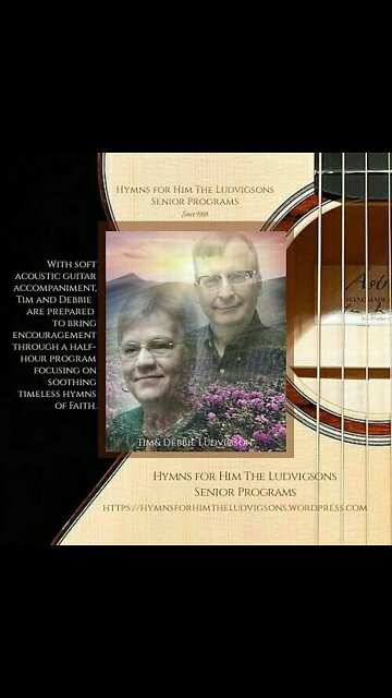 "Breadmaking Humor / The Whisper Mill" Hymns for Him The Ludvigsons Senior Programs