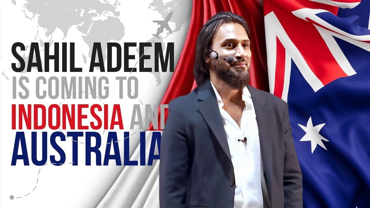 Upcoming Tour of Indonesia and Australia by Sahil Adeem | Muslim Psychology