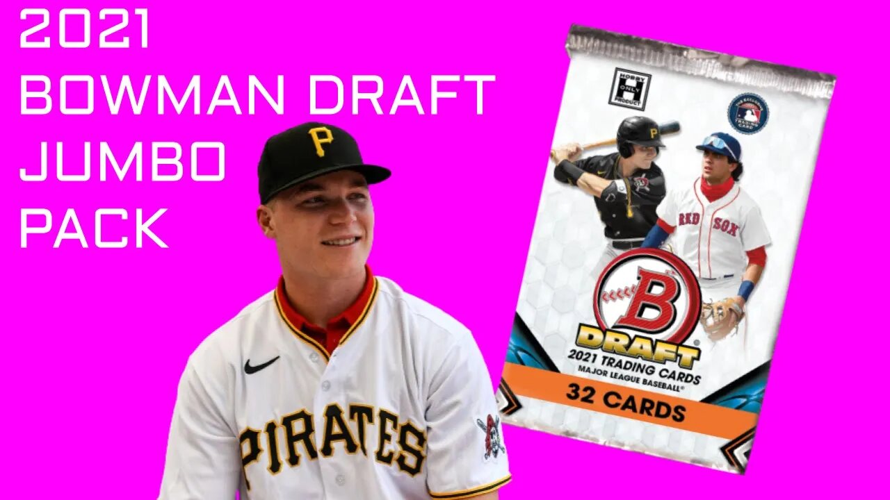 2021 Bowman Draft JUMBO PACK OPENING!!!