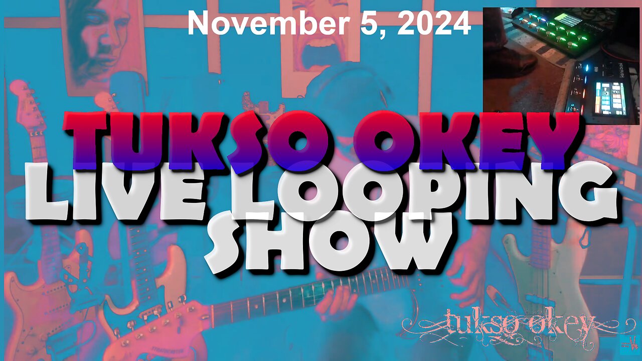 Tukso Okey Live Looping Show - Tuesday, November 5, 2024