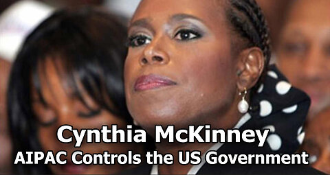 AIPAC Controls The US Government - Cynthia McKinney (PRESSTV)