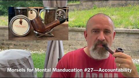 Morsels for Mental Manducation #27—Accountability