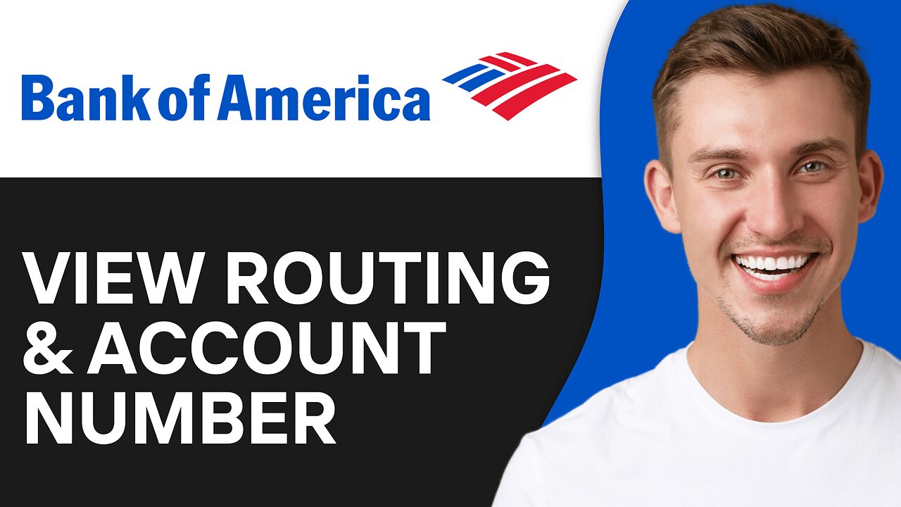 How to View Routing and Account Number of Bank of America