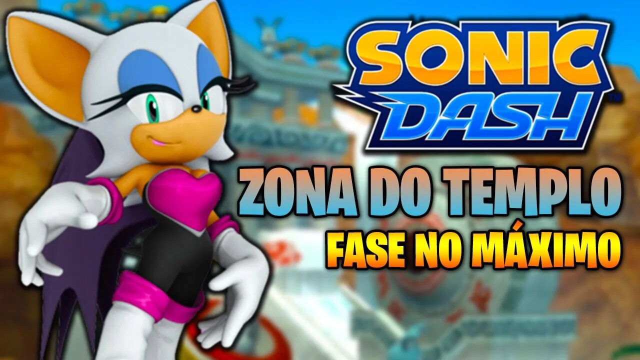 Zona do Templo do Sonic Dash upada no Máximo