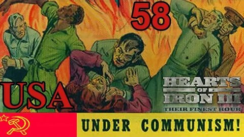 Outlaw Communists? U.S.A. 58 - Black ICE 11.2 - Hearts of Iron 3 -