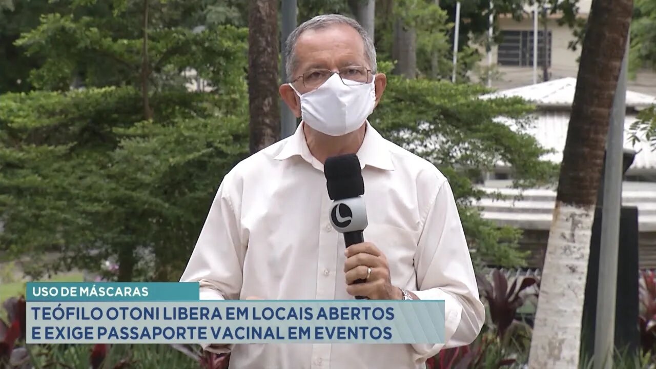 Uso de máscaras: Teófilo Otoni libera em locais abertos e exige passaporte vacinal em eventos