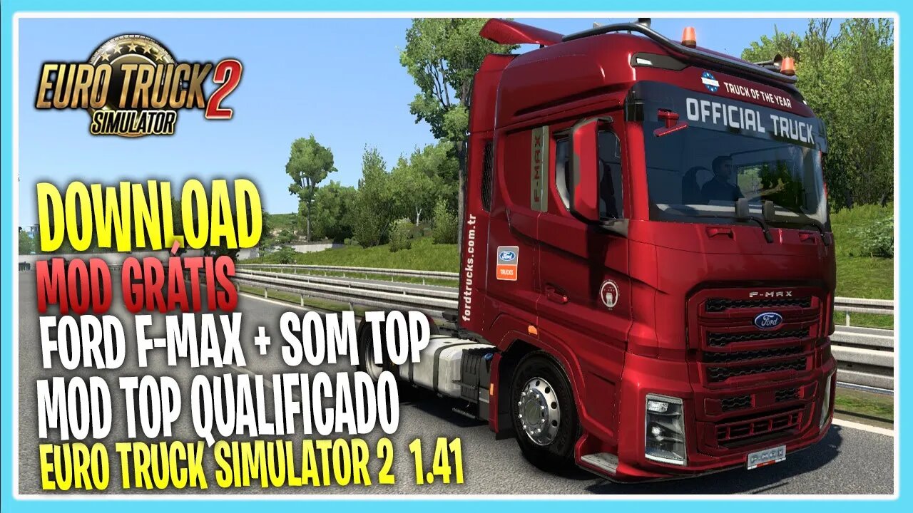 FORD FMAX ATUALIZADO COM NOVO SOM PARA EURO TRUCK SIMULATOR 2 1.41