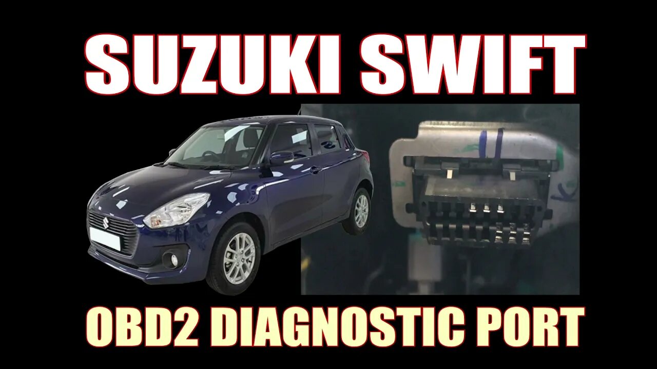 SUZUKI SWIFT ( 2019 ) - OBD2 DIAGNOSTIC PORT LOCATION