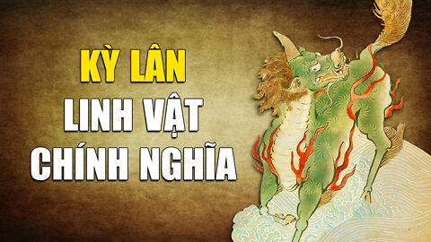 Sự thật về Thần thú Kỳ Lân | Tinh Hoa TV