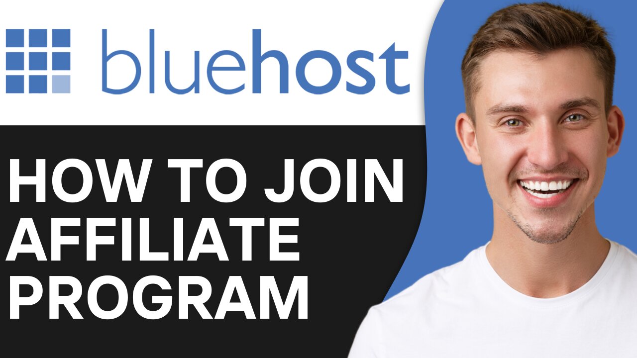 HOW TO JOIN BLUEHOST AFFILIATE PROGRAM