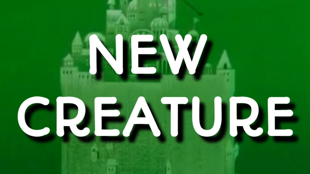 New Creature