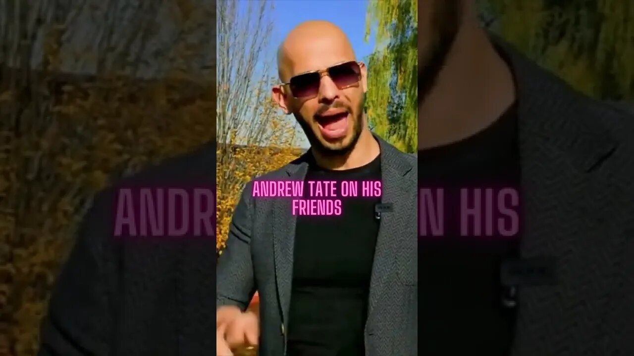 Andrew Tate on his friends #Shorts