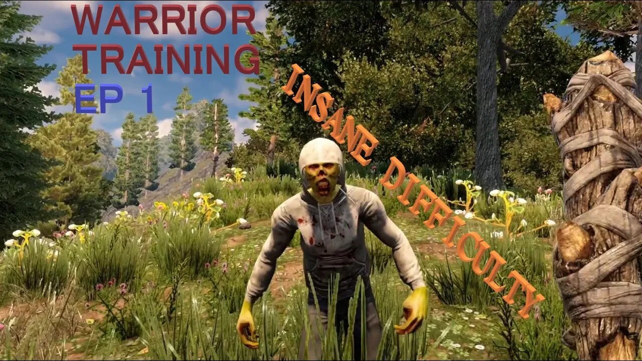 Warrior Training (Insane Difficulty) EP 1