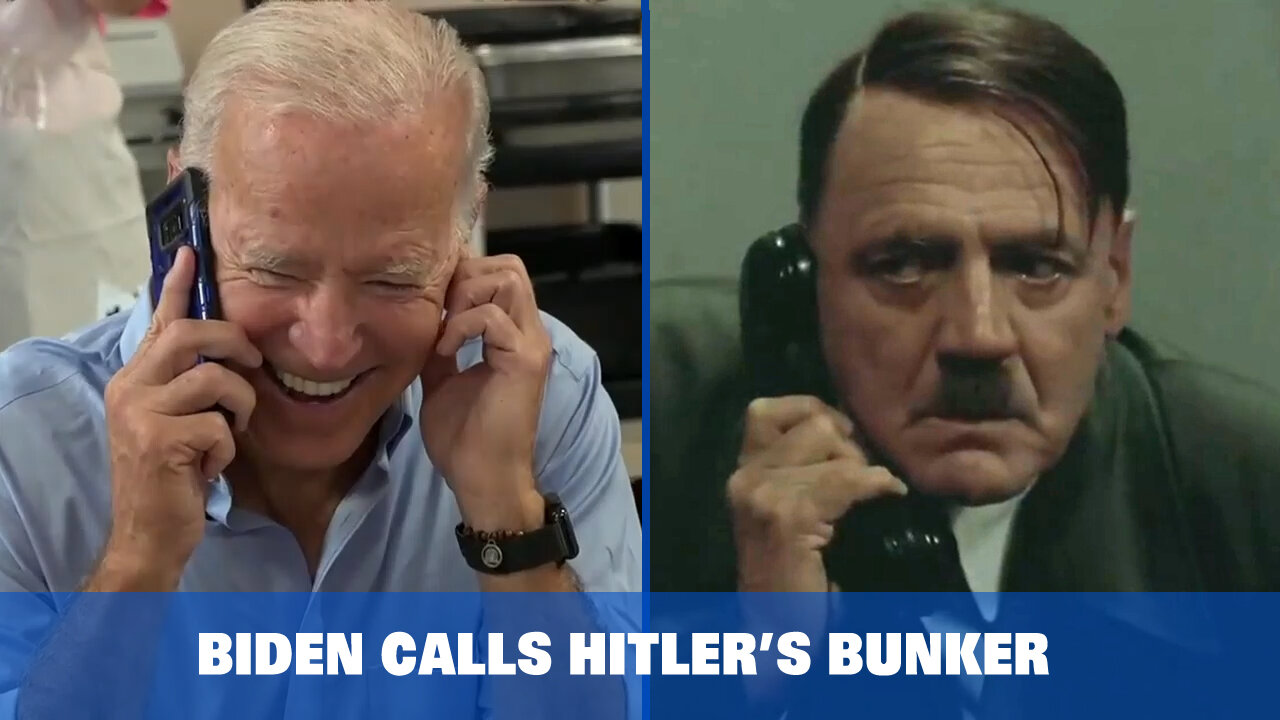 BIDEN CALLS HITLER'S BUNKER