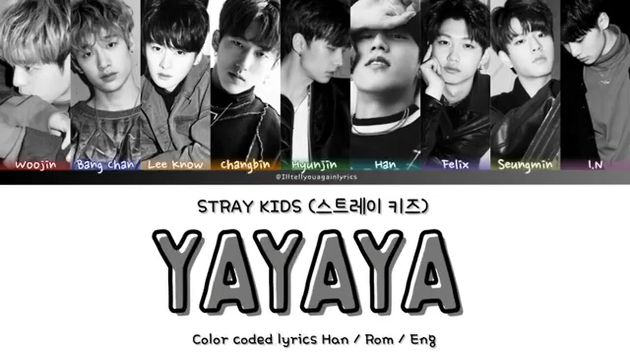 STRAY KIDS [스트레이 키즈] “YAYAYA” Lyrics [Color Coded Han_Rom_Eng]