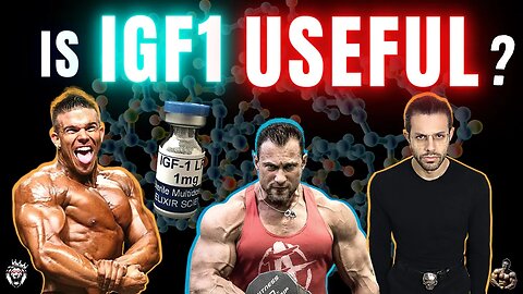 Is IGF-1 Useful? | Tony Huge & Bostin Loyd Weigh In.