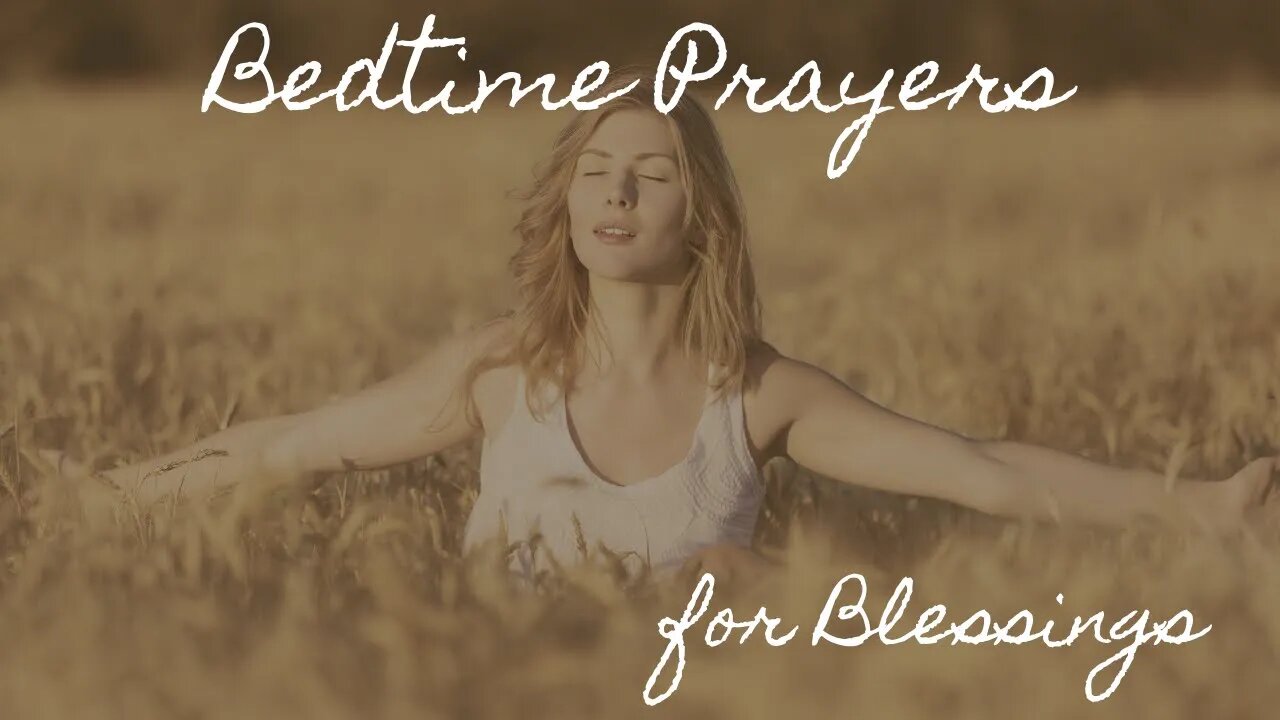 Bedtime Prayers - Blessings