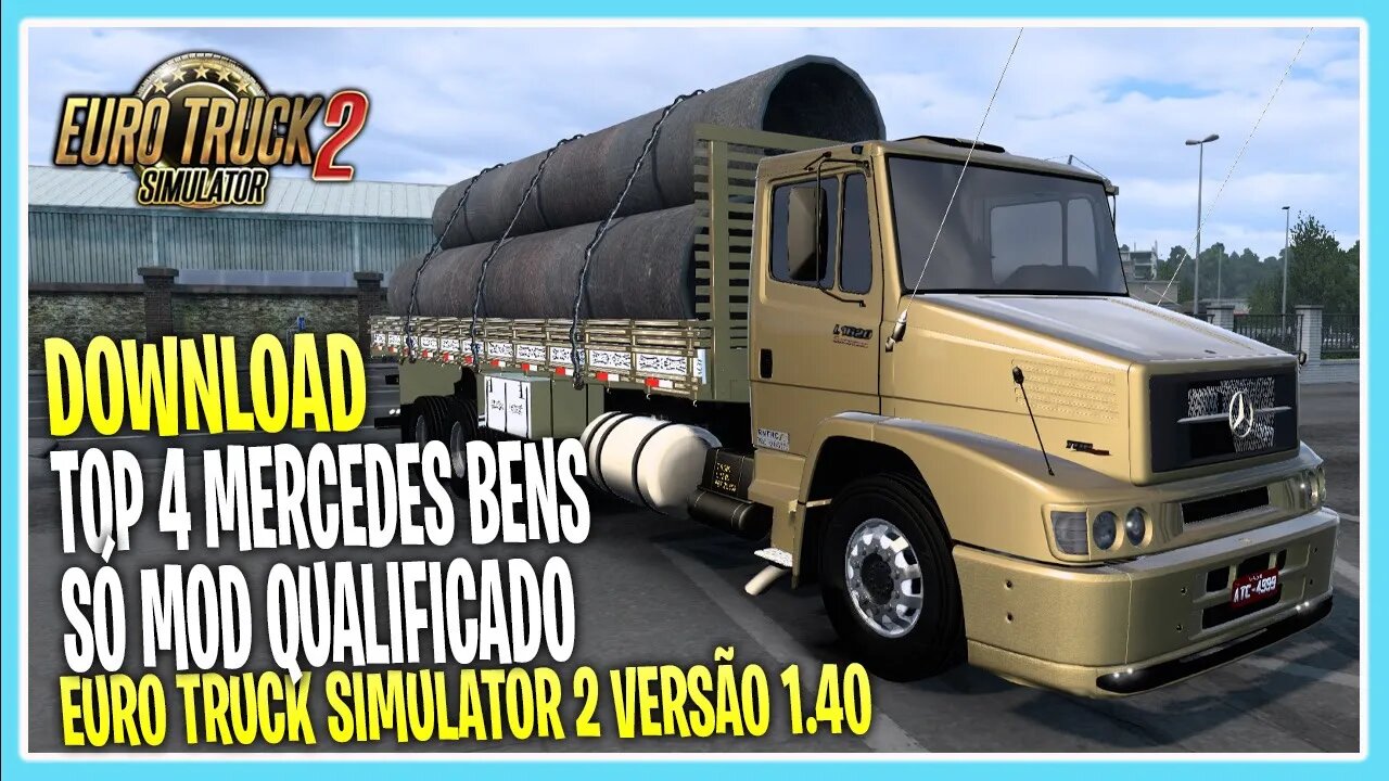 TOP 4 MERCEDES BENS QUALIFICADO 1.40 EURO TRUCK SIMULATOR 2 VERSÃO 1.40