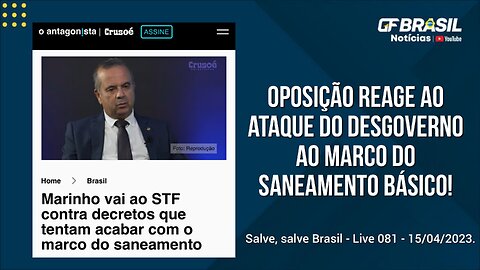 GF BRASIL Notícias - atualizações das 18h - sabadão patriótico - Live 081 - 15/04/2023!