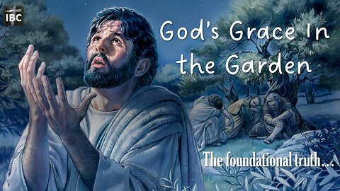 God's Grace in the Garden, Pastor Dave Hansen, 04-02-2023