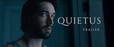 Quietus | Short Film Trailer