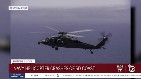 Navy helicopter crashes off San Diego coast