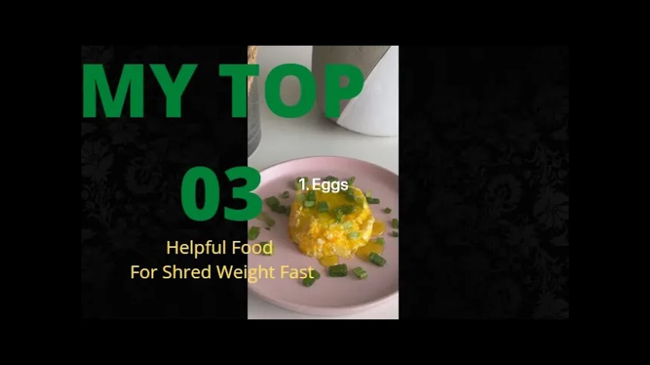 Top 3 FOOD !! - HEALTHY HELPFUL FÖR Shred Weight Fast 2022 #Short