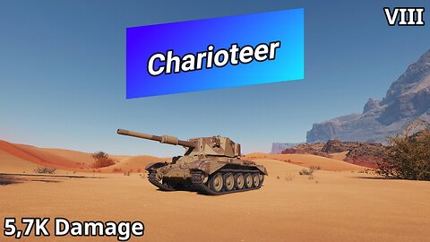 Charioteer (5,7K Damage) | World of Tanks