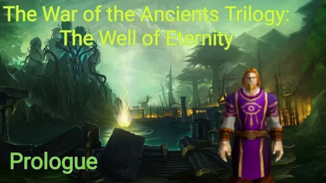 The Well of Eternity: Prologue
