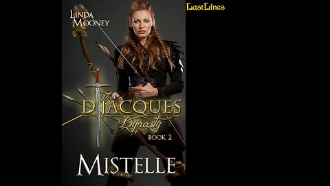 MISTELLE, The D'Jacques Dynasty, Book 2, a Futuristic/Post-Apocalyptic Romance