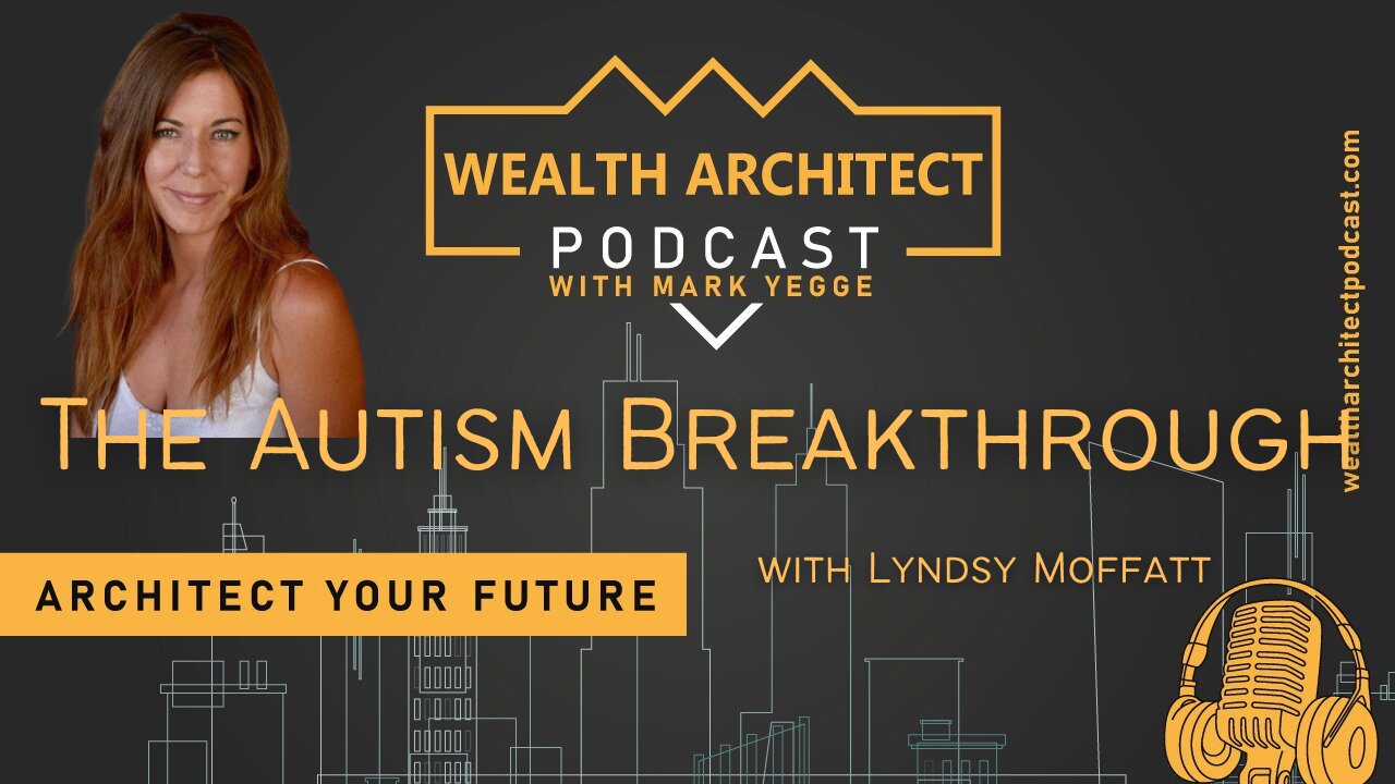 Ep-130 - The Autism Breakthrough with Lyndsy Moffatt