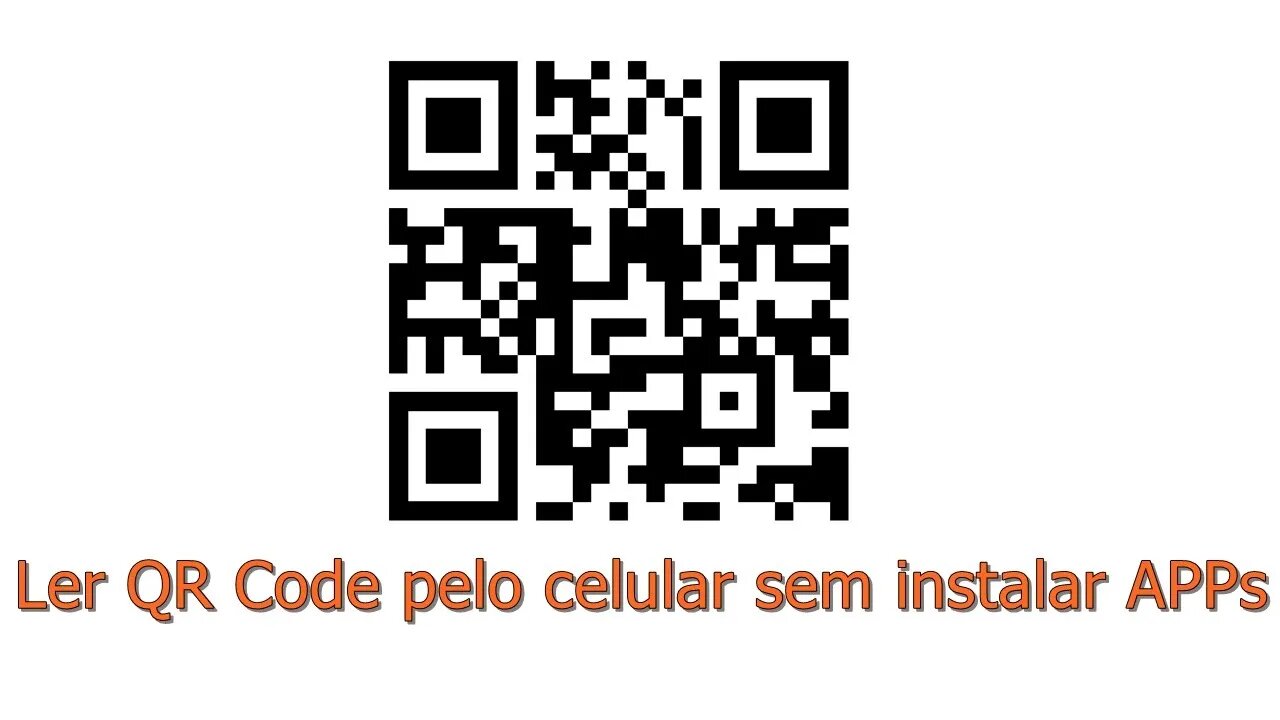 Ler QR Code SEM INSTALAR APLICATIVOS no CELULAR