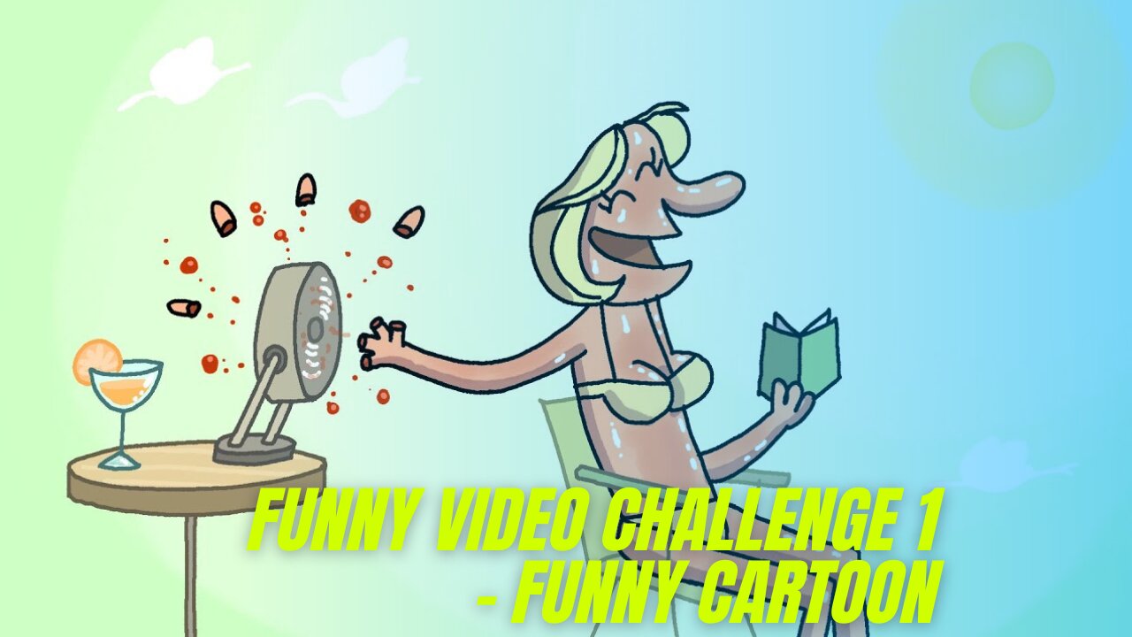 Challenge 1: Humorous Video: Humorous Cartoon: Humorous Cartoon: Humorous Cartoon: Lo..New 2022