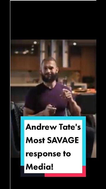 Andrew Tate's most SAVAGE response to Media!!!!