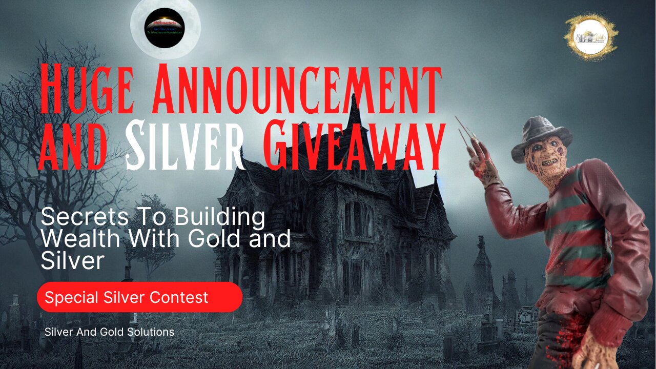 Secrets of Building Wealth With Gold and Silver - Huge Announcement and Silver Giveaway