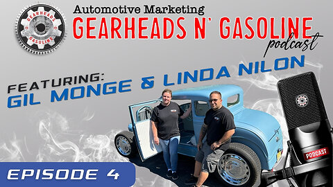 Gearheads n' Gasoline with Gil Monge & Linda Nilon from GCD Auto Studio | Ep: 4