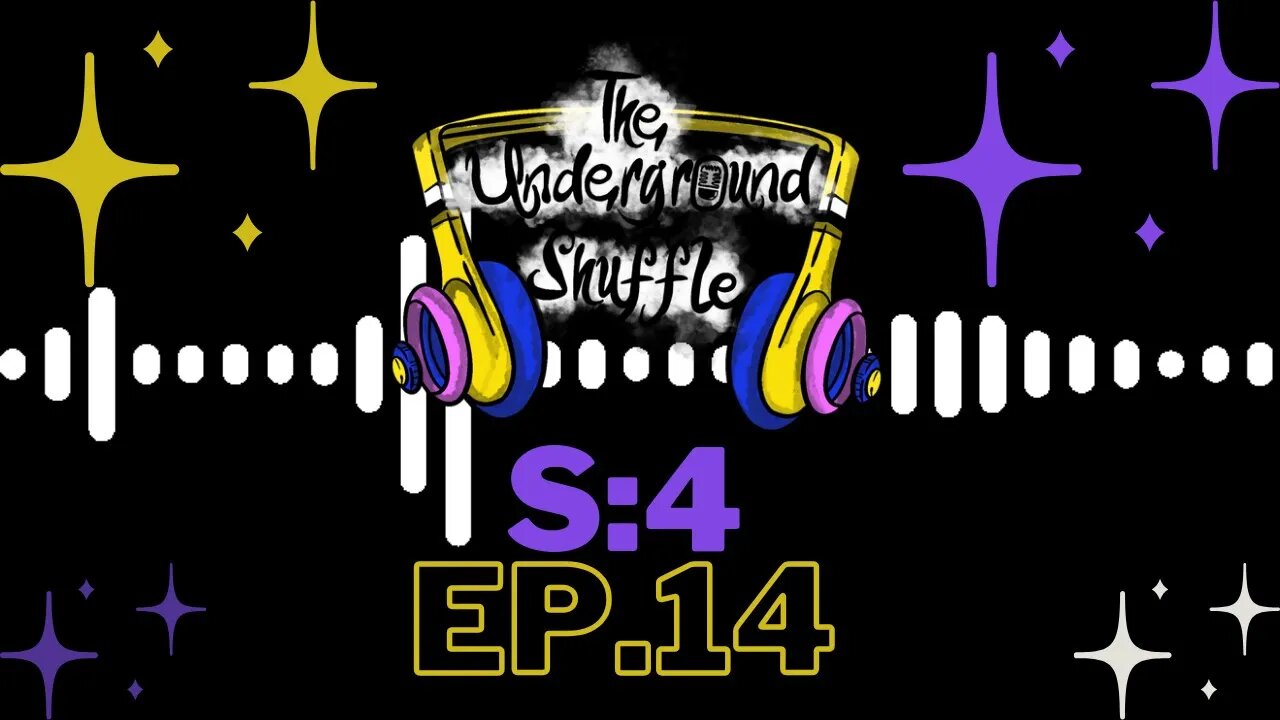 The Underground Shuffle Podcast S:4 Ep.14