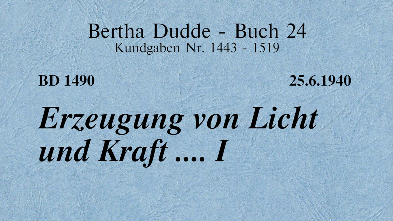 BD 1490 - ERZEUGUNG VON LICHT UND KRAFT .... I