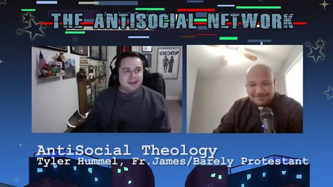 Why Did 'Barely Protestant' Chose to be Anglican? w/Fr.James - AntiSocial Theology