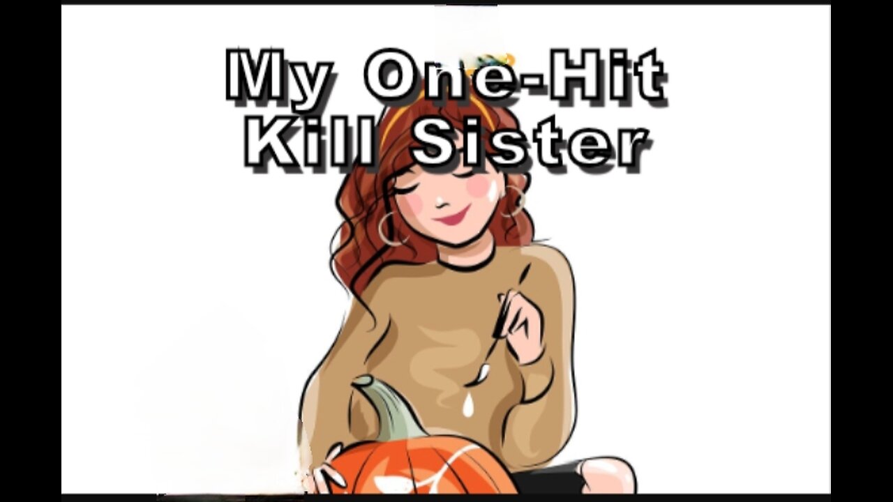 One hit Kil sister