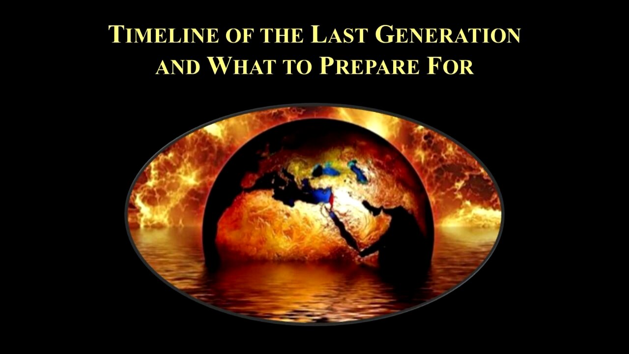 01/15/22 Timeline of the Last Generation and What to Prepare For