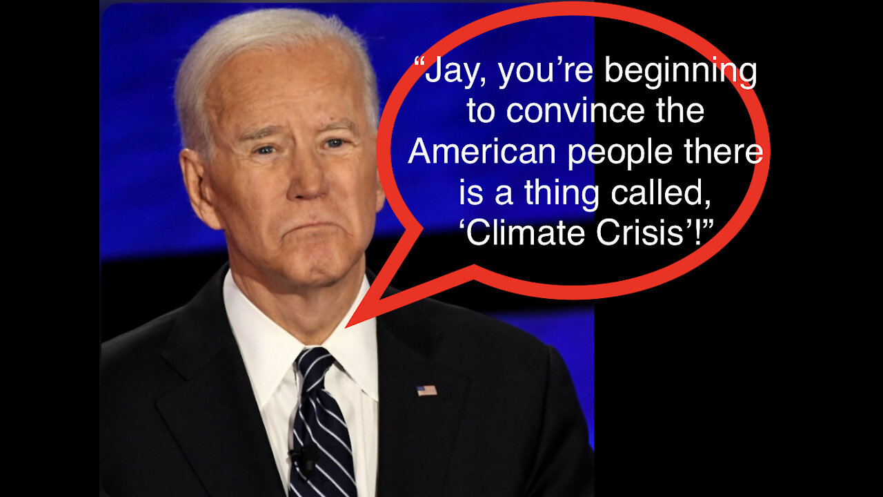 Biden Political Theater: A Thing Called Climate Crisis