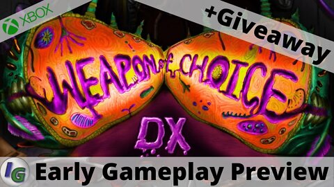 Weapon of Choice DX (Pre-Order NOW) Giveaway + Early Gameplay Preview on Xbox