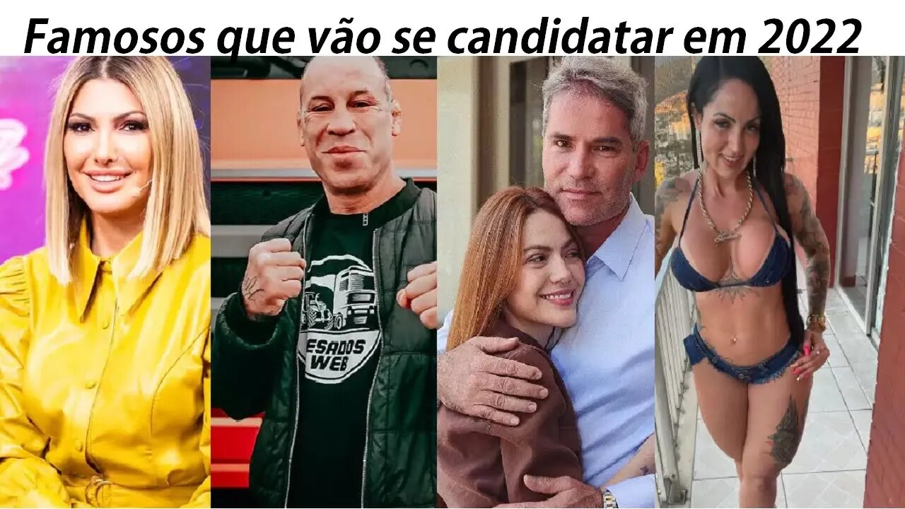 Famosos e influencers que se candidataram às eleições de 2022