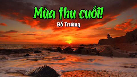 Việt Linh: Mùa Thu Cuối