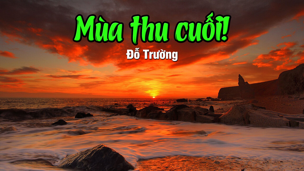 Việt Linh: Mùa Thu Cuối