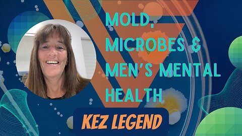 Wellness Superheroes | Mold, Microbes & Men's Mental Health w/ Kez Legend