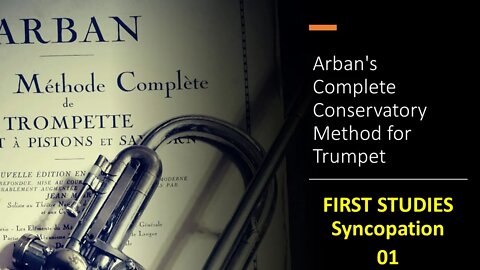 Arban's Complete Conservatory Method for Trumpet - FIRST STUDIES - Syncopation 01